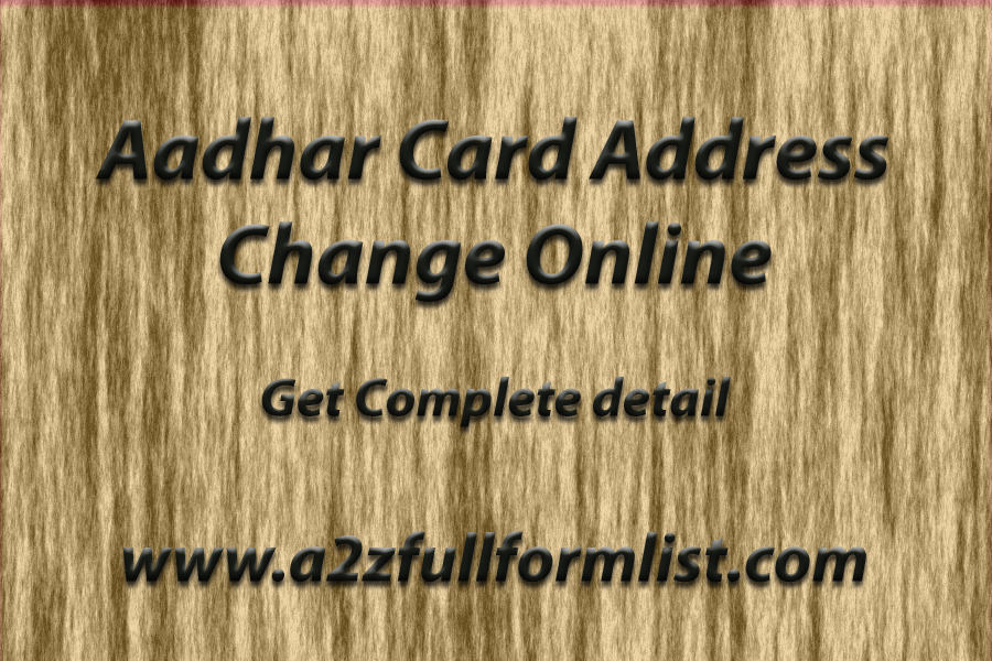 Aadhar Card Address Change Online