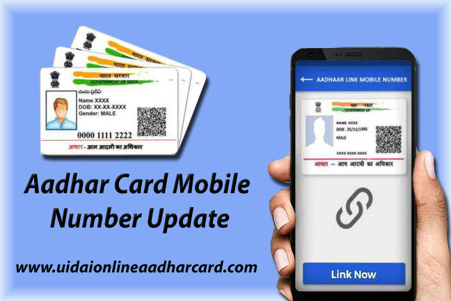 Aadhar Card Mobile Number Update