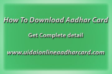 How To Download Aadhar Card, Aadhar Update - UIDAI Online Aadhaar Card Help