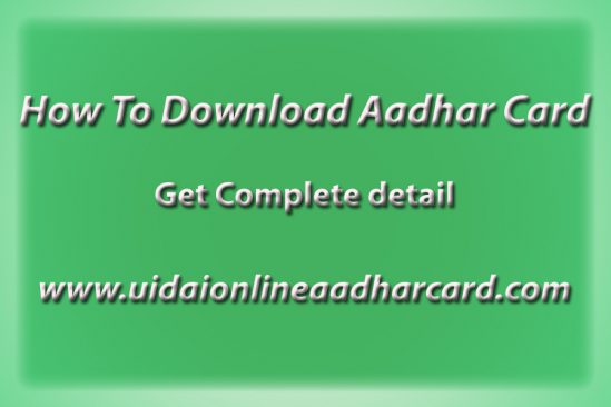 How To Download Aadhar Card, Aadhar Update - UIDAI Online Aadhaar Card Help