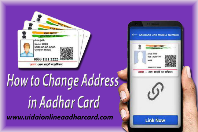 How to Change Address in Aadhar Card