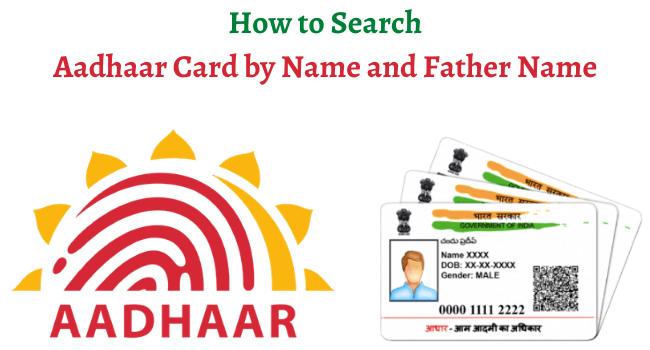 Aadhar Card Search By Name And Father Name