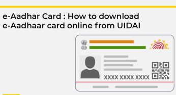 E-Aadhar Card Download App, Online PDF, Date Of Birth, Status Check,