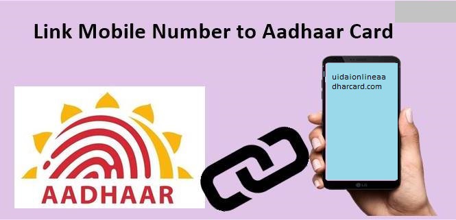 Link Mobile Number to Aadhar Card