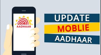 Update Mobile Number in Aadhar Card, How to Update through Online/Offline, With & Without OTP