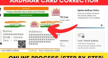 UIDAI Correction, Updation via Online/Offline, Documents Required, FAQs…