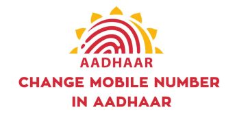 UIDAI Mobile Number Change, How to Change Mobile Number Online (With OTP)? How to Check Linking Status, Steps to Add/Update Mobile Number