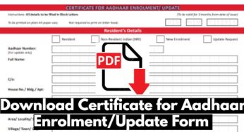 Certificate for Aadhaar Enrolment Update Form, Supporting Document, Download Certificate, Conclusion, FAQs