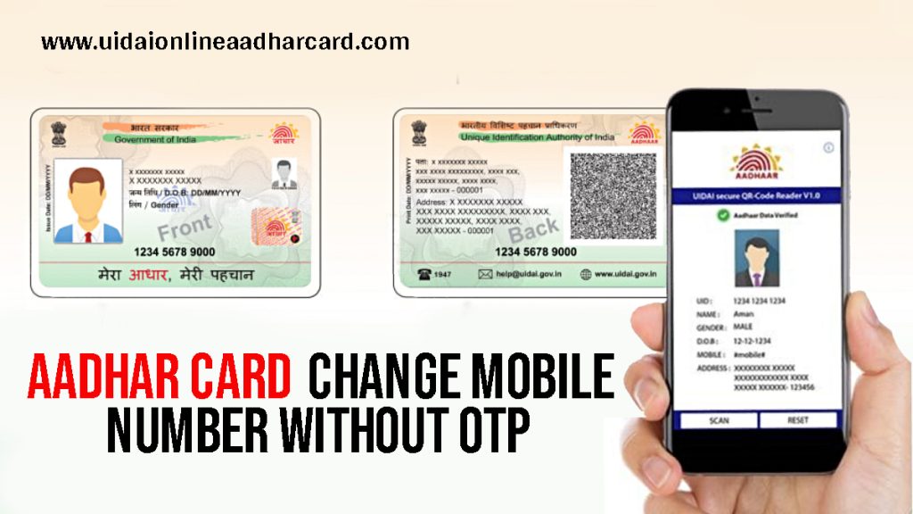 Aadhar Card Change Mobile Number Without OTP
