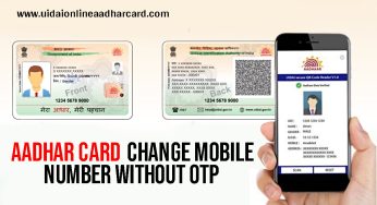 Aadhar Card Change Mobile Number Without OTP, How to check which mobile number is linked to Aadhaar without OTP in a completely new way in 2024