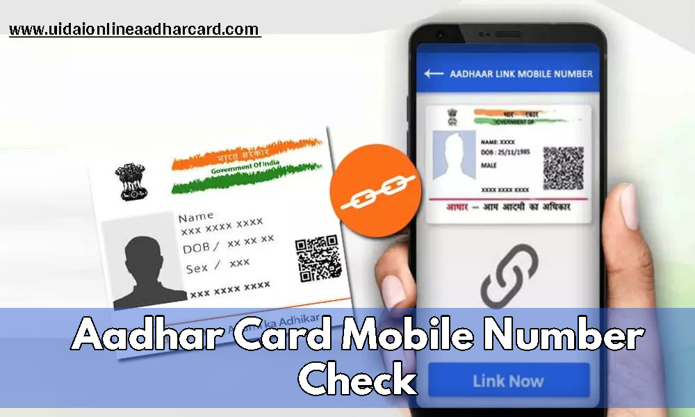 Aadhar Card Mobile Number Check