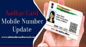 Aadhar Card Mobile Number Update 2024, How to update your mobile number in your Aadhar card, sitting at home in just 2 minutes