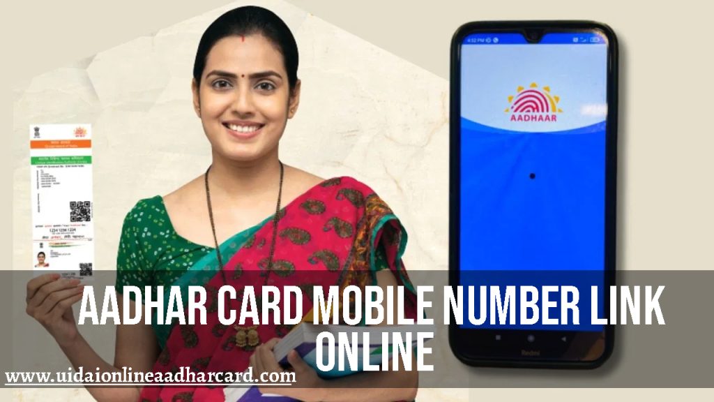 Aadhar Card Mobile Number Link Online