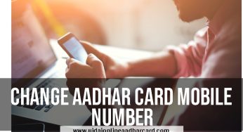 Change Aadhar Card Mobile Number, How to change mobile number in Aadhar card online 2024