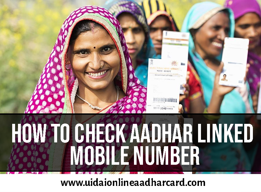 How To Check Aadhar Linked Mobile Number
