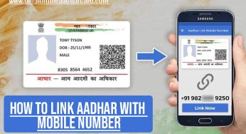 How To Link Aadhar With Mobile Number, Benefits, How to Apply Online and Offline