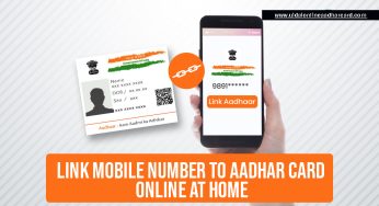 Link Mobile Number To Aadhar Card Online At Home, Now link Aadhaar with mobile number sitting at home in 24 hours