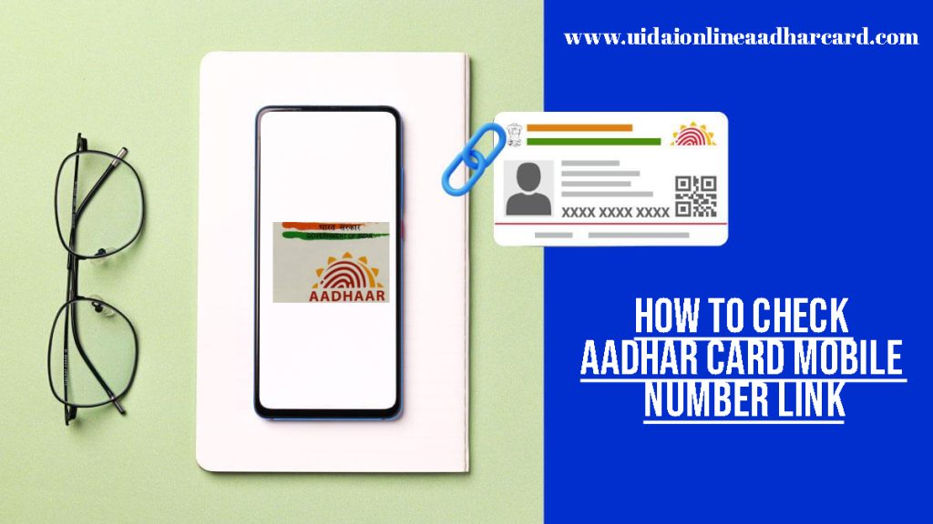 How To Check Aadhar Card Mobile Number Link