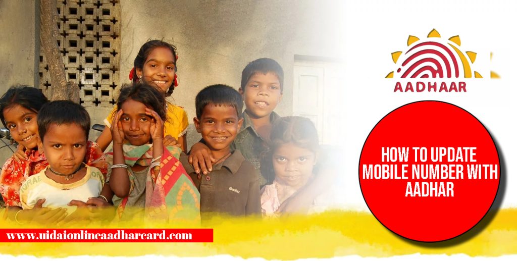 How To Update Mobile Number With Aadhar