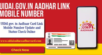 UIDAI gov. in Aadhaar Card Link Mobile Number Update and Status Check Online